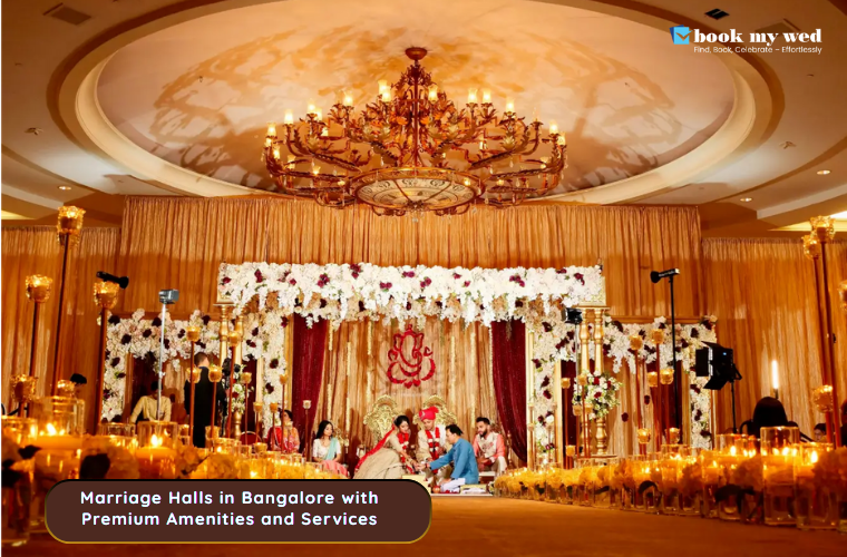 Marriage Halls in Bangalore with Premium Amenities and Services
