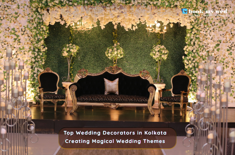 Top Wedding Decorators in Kolkata Creating Magical Wedding Themes